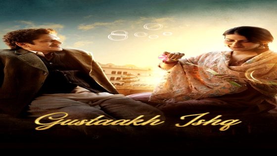 فيلم Gustaakh Ishq 2025 مترجم