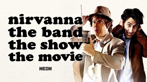 فيلم Nirvanna the Band the Show the Movie 2025 مترجم