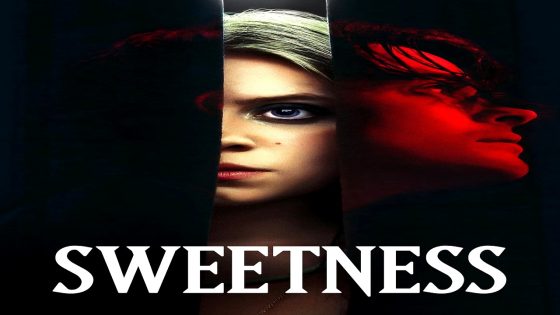 فيلم Sweetness 2025 مترجم
