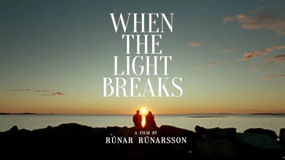 فيلم When the Light Breaks 2024 مترجم