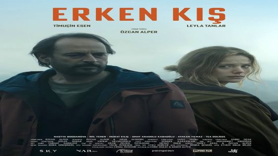 فيلم Erken Kis 2025 مترجم