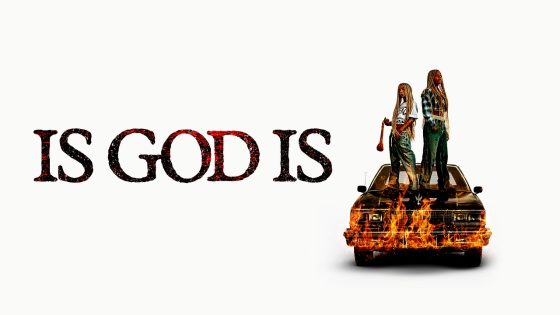 فيلم Is God Is 2026 مترجم