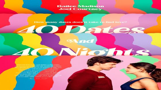 فيلم 40 Dates and 40 Nights 2026 مترجم