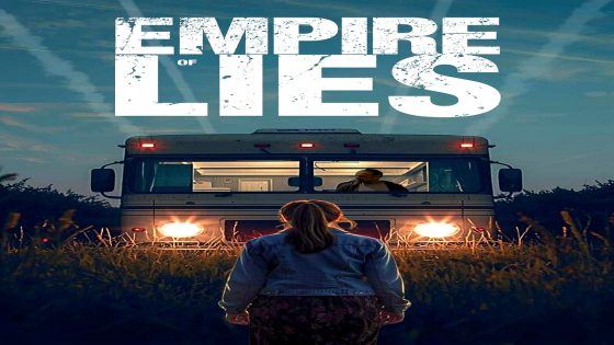 فيلم Empire of Lies 2026 مترجم