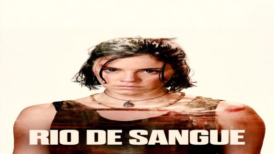 فيلم Rio de Sangue 2026 مترجم